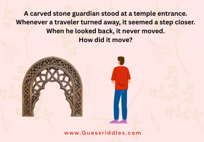 The Statue That Followed You-Hard Riddles