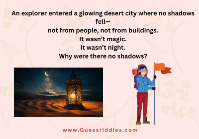 The City With No Shadows-Hard Riddles